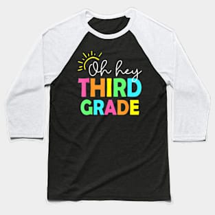 Hey Third Grade  Back to School Teachers Students Baseball T-Shirt